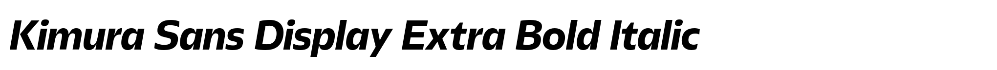 Kimura Sans Display Extra Bold Italic image